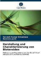 Herstellung und Charakterisierung von Biotensiden