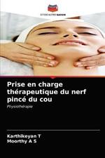 Prise en charge therapeutique du nerf pince du cou