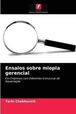 Ensaios sobre miopia gerencial