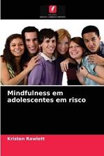 Mindfulness em adolescentes em risco