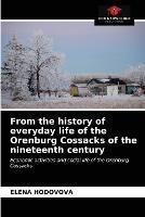 From the history of everyday life of the Orenburg Cossacks of the nineteenth century