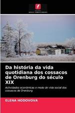 Da historia da vida quotidiana dos cossacos de Orenburg do seculo XIX