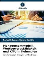 Managementmodell, Wettbewerbsfahigkeit und KMU in Kolumbien