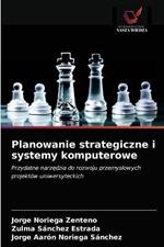 Planowanie strategiczne i systemy komputerowe