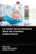 La sante bucco-dentaire dans les troubles endocriniens