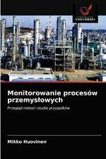 Monitorowanie procesow przemyslowych