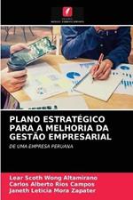 Plano Estrategico Para a Melhoria Da Gestao Empresarial