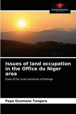 Issues of land occupation in the Office du Niger area