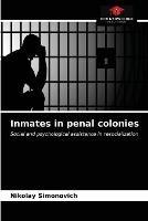 Inmates in penal colonies