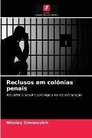 Reclusos em colonias penais