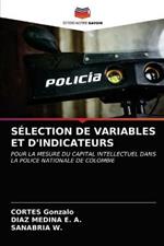 Selection de Variables Et d'Indicateurs