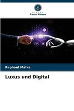 Luxus und Digital