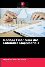 Decisao Financeira das Entidades Empresariais