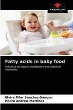 Fatty acids in baby food