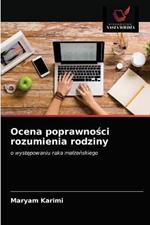 Ocena poprawnosci rozumienia rodziny