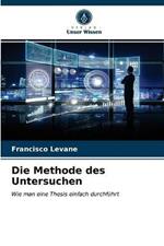 Die Methode des Untersuchen