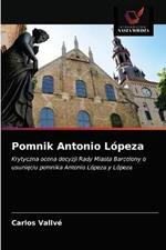 Pomnik Antonio Lopeza