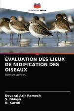 Evaluation Des Lieux de Nidification Des Oiseaux