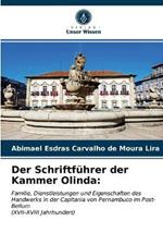 Der Schriftfuhrer der Kammer Olinda