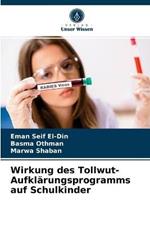 Wirkung des Tollwut-Aufklarungsprogramms auf Schulkinder