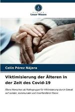 Viktimisierung der AElteren in der Zeit des Covid-19