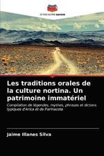 Les traditions orales de la culture nortina. Un patrimoine immateriel