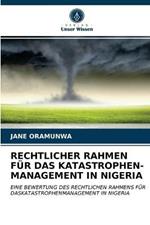 Rechtlicher Rahmen Fur Das Katastrophen- Management in Nigeria