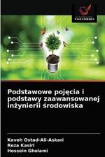 Podstawowe pojecia i podstawy zaawansowanej inzynierii srodowiska