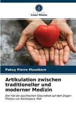 Artikulation zwischen traditioneller und moderner Medizin