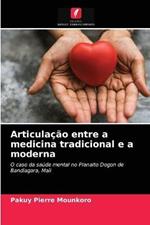 Articulacao entre a medicina tradicional e a moderna