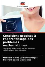 Conditions propices a l'apprentissage des problemes mathematiques