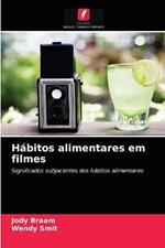 Habitos alimentares em filmes