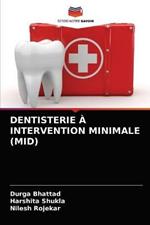 Dentisterie A Intervention Minimale (Mid)