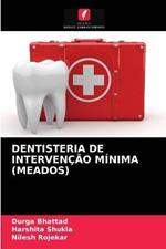 Dentisteria de Intervencao Minima (Meados)