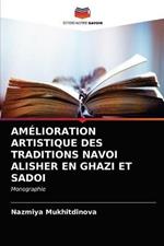 Amelioration Artistique Des Traditions Navoi Alisher En Ghazi Et Sadoi