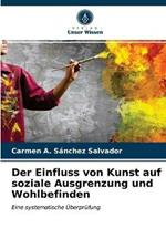 Der Einfluss von Kunst auf soziale Ausgrenzung und Wohlbefinden