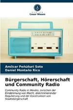 Burgerschaft, Hoererschaft und Community Radio