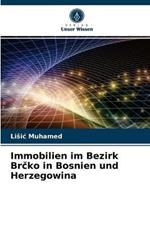 Immobilien im Bezirk Brcko in Bosnien und Herzegowina