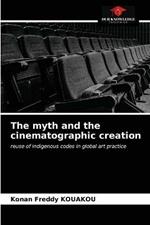 The myth and the cinematographic creation