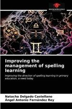 Improving the management of spelling learning