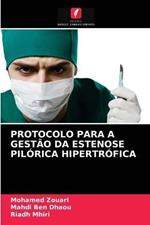 Protocolo Para a Gestao Da Estenose Pilorica Hipertrofica