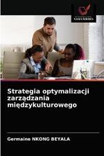 Strategia optymalizacji zarzadzania miedzykulturowego