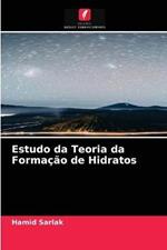 Estudo da Teoria da Formacao de Hidratos