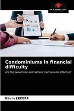 Condominiums in financial difficulty