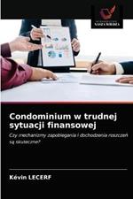 Condominium w trudnej sytuacji finansowej