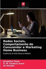 Redes Sociais, Comportamento do Consumidor e Marketing Home Business