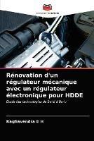 Renovation d'un regulateur mecanique avec un regulateur electronique pour HDDE