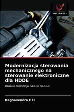 Modernizacja sterowania mechanicznego na sterowanie elektroniczne dla HDDE