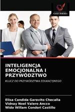 Inteligencja Emocjonalna I Przywodztwo