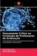 Pensamento Crítico na Formação de Professores de Graduação